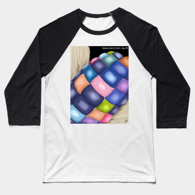 Glass Gem Corn Baseball T-Shirt by H.A. Designs